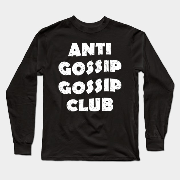 gossip Long Sleeve T-Shirt by Pharmacy Tech Gifts